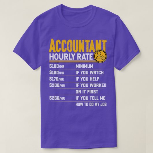 Accountant/accountant volgens uurtarief t-shirt (Design voorkant)