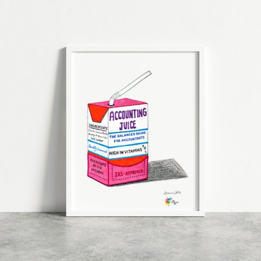 Accountant Art Accounting Juice Poster