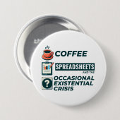 Accountant Boekhouding Koffie Spreadsheets Grappig Ronde Button 7,6 Cm (Voorkant /achterkant)