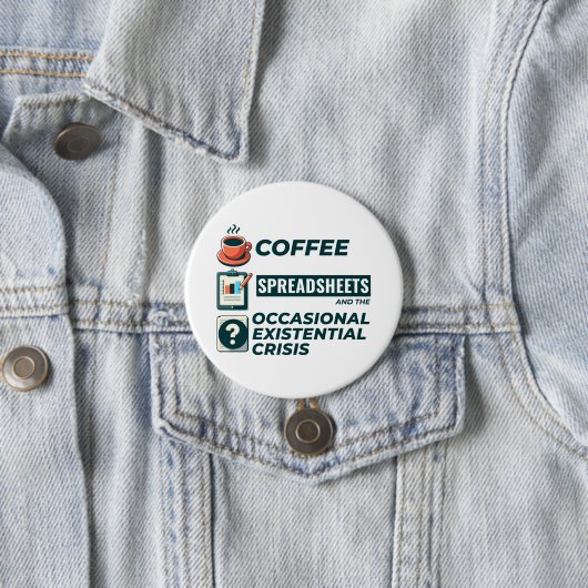 Accountant Boekhouding Koffie Spreadsheets Grappig Ronde Button 7,6 Cm (In situ)