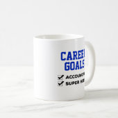 Accountant Career Goals Humor Koffiemok (Voorkant rechts)