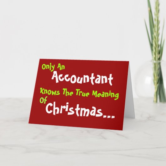 Accountant Christmas Humor Voeg bijschrift en beri Feestdagen Kaart (Voorkant)