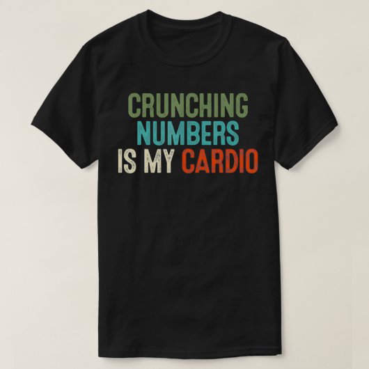 Accountant CPA Funny Gift T-shirt (Design voorkant)