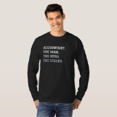Accountant De Man De Held De Legende Accountant T-shirt (Voorkant volledig)