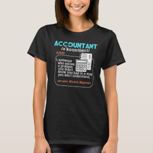 Accountant Definition Office Humor Accounting T-shirt