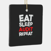 Accountant Eat Sleep Audit Keramisch Ornament (Rechts)