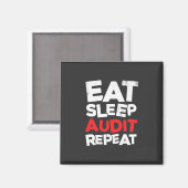 Accountant Eat Sleep Audit Magneet (Voorkant / Achterkant)