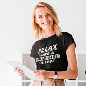 Accountant Funny Relax Spreadsheet Humor CPA T-shirt