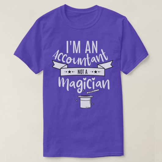 Accountant geen Magiciër 2 T-shirt (Design voorkant)