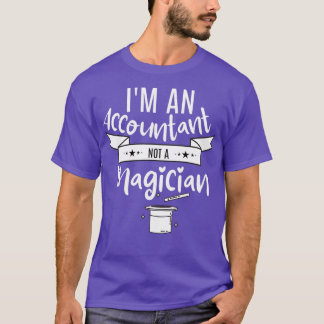 Accountant geen Magiciër 2 T-shirt