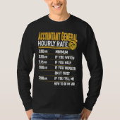 Accountant General Hourly Rate Accountant Accoun T-shirt (Voorkant)