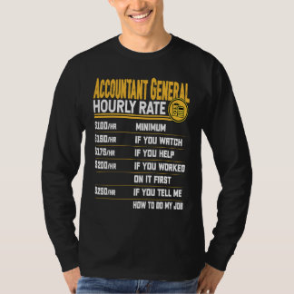 Accountant General Hourly Rate   Accountant Accoun T-shirt