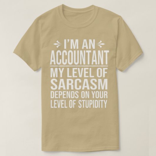 accountant gezegde grappig cadeau t-shirt (Design voorkant)