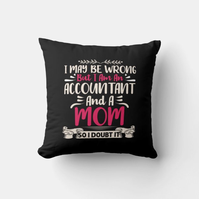 Accountant Gift | Accoutant And A Mom Kussen (Voorkant)