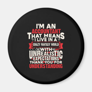 Accountant Gift   I Am An Accountant Magneet