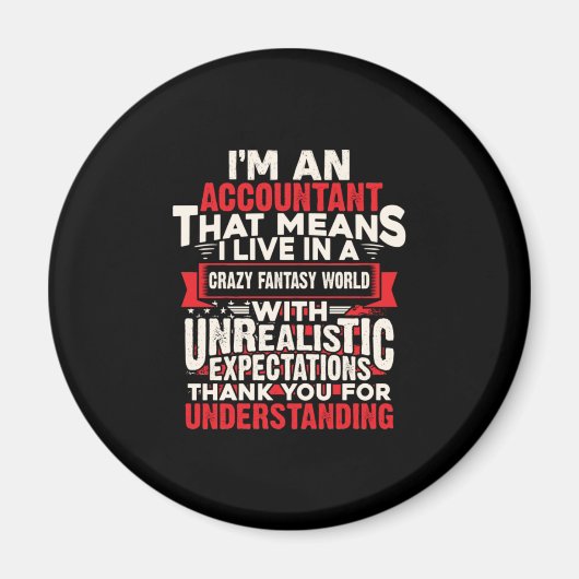 Accountant Gift | I Am An Accountant Magneet (Voorkant)