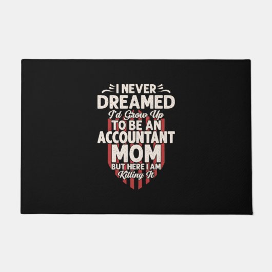 Accountant Gift | To Be An Accountant Mom Deurmat (Voorkant)