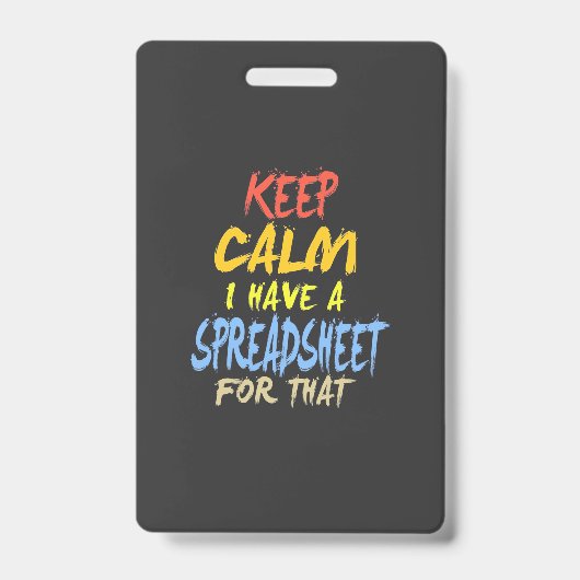 Accountant Have A Spreadsheet For That Badge (Voorzijde)