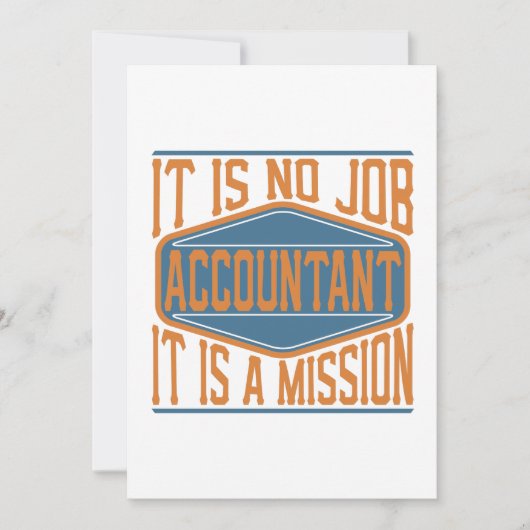 Accountant: het is geen baan, het is een missie bedankkaart (Voorkant)