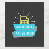 Accountant Hobby is spreadsheets Wijn Etiket (Enkel label)