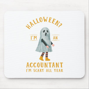Accountant I_M Scary Het hele jaar CPA Halloween A Muismat