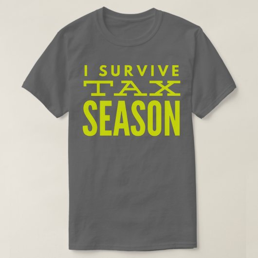 Accountant I Survive Tax Season T-shirt (Design voorkant)