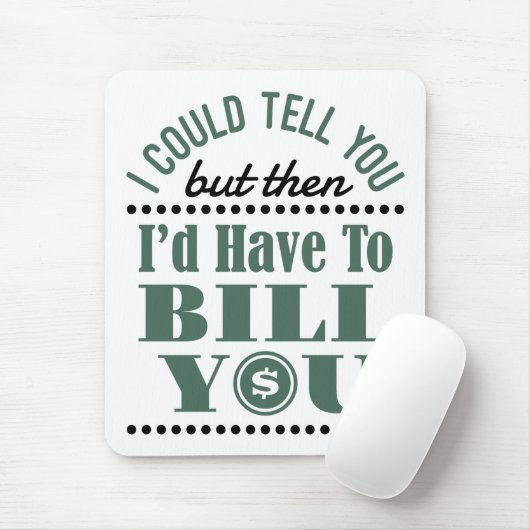 Accountant, ik kan het vertellen, maar dan heb ik  muismat (Met muis)