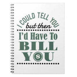 Accountant, ik kan het vertellen, maar dan heb ik  notitieboek