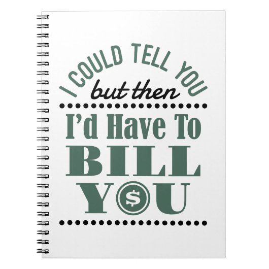 Accountant, ik kan het vertellen, maar dan heb ik  notitieboek (Voorkant)