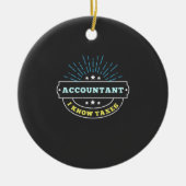 Accountant Know Taxes Keramisch Ornament (Voorkant)