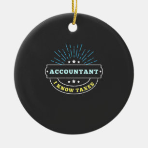 Accountant Know Taxes Keramisch Ornament