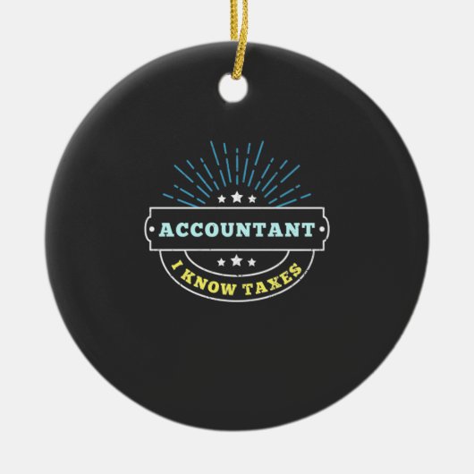 Accountant Know Taxes Keramisch Ornament (Voorkant)