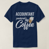 Accountant met Coffee Funny Gift Idea T-shirt (Design voorkant)