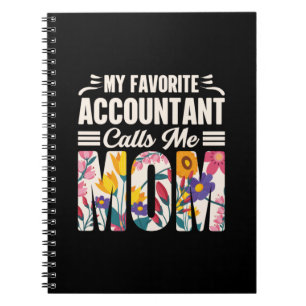 Accountant Mijn favoriete accountant belt me mama Notitieboek