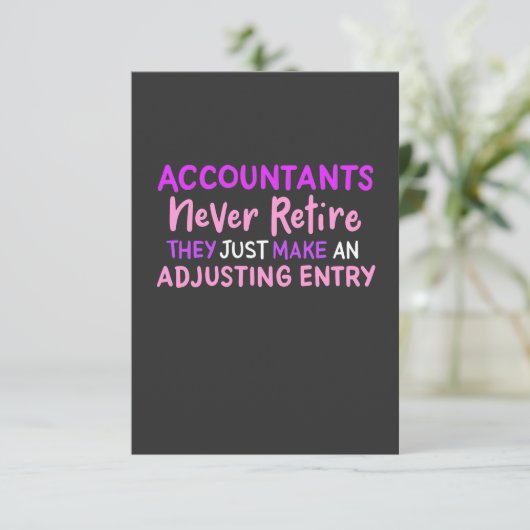 Accountant Nooit Retire Bedankkaart (Staand voorkant)