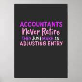 Accountant Nooit Retire Poster (Voorkant)