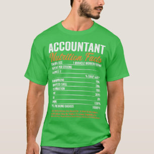 Accountant Nutrition Facts Funny Gift Ideeën T-shirt