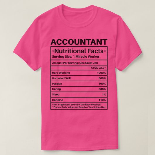 Accountant Nutritional Facts Accounting Gift Funny T-shirt (Design voorkant)