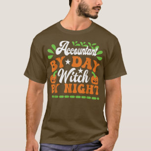 Accountant per dag getuige bij nacht Halloween T-shirt