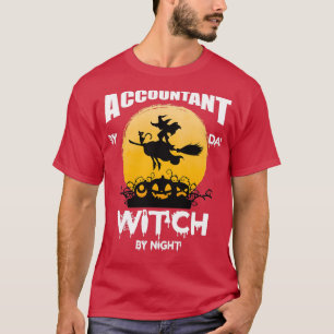Accountant per dag heks bij nacht 12 t-shirt