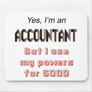 Accountant Powers Funny Office Humor Gezegde Muismat