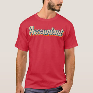 Accountant Retro  80's T-shirt