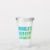 Accountant 's Okayest Novelty Acryl Drinkbeker (Voorkant)