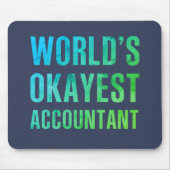 Accountant 's Okayest Novelty Muismat (Voorkant)