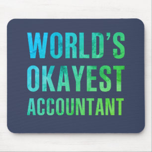 Accountant 's Okayest Novelty Muismat