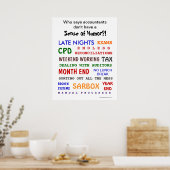 Accountant Sense of Humor Funny Motivatie Poster (Keuken)