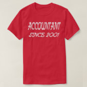 Accountant sinds 2001 t-shirt (Design voorkant)