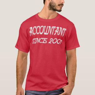 Accountant sinds 2001 t-shirt