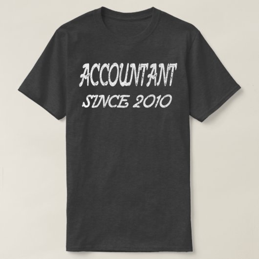 Accountant sinds 2010 2 t-shirt (Design voorkant)