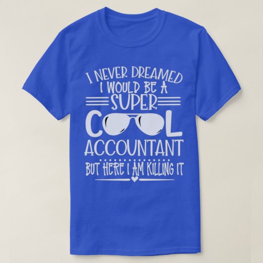 Accountant Super Cool Accountant T-shirt (Design voorkant)